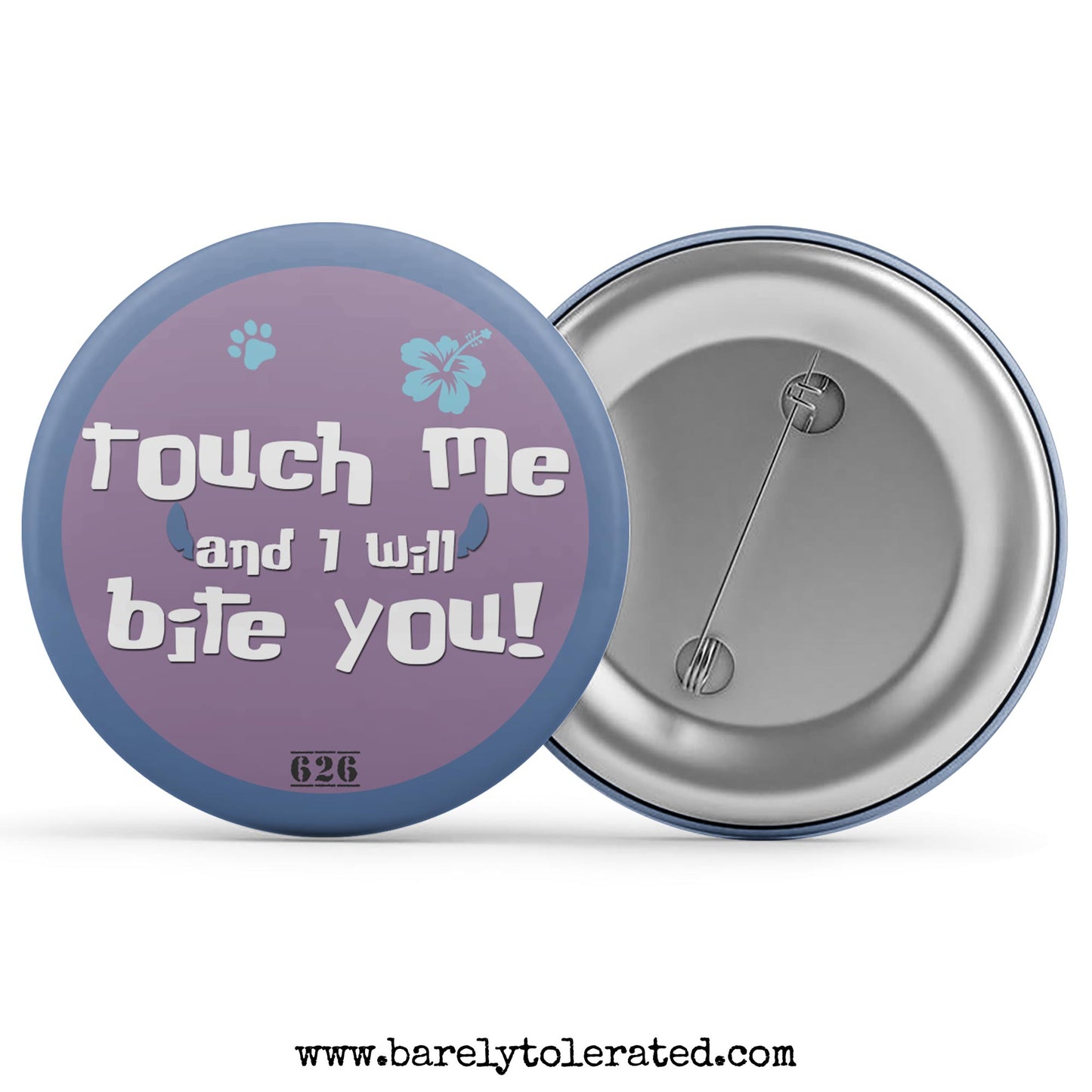 Touch Me And I Will Bite You!