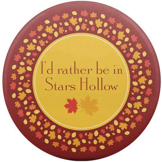 I'd Rather Be In Stars Hollow