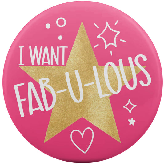 I Want Fabulous