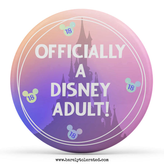 Officially A Disney Adult