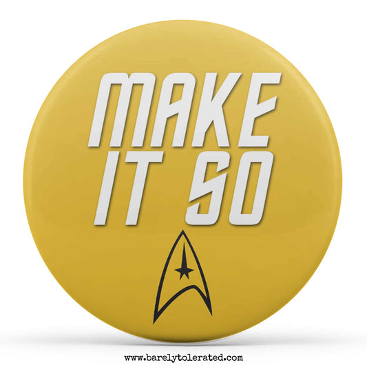 Make It So
