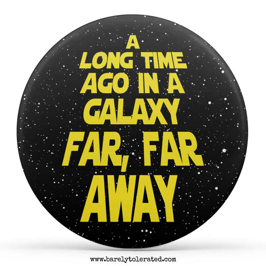 A Long Time Ago In A Galaxy Far Far Away