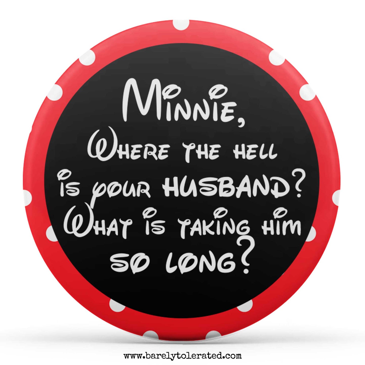 Minnie, Where The Hell Is Your Husband?