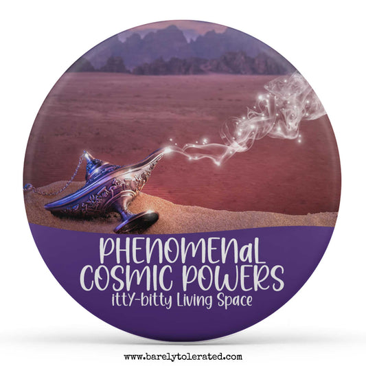 Phenomenal Cosmic Powers