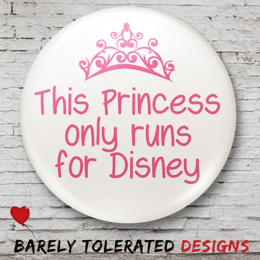 This Princess Only Runs for Disney (White) Image