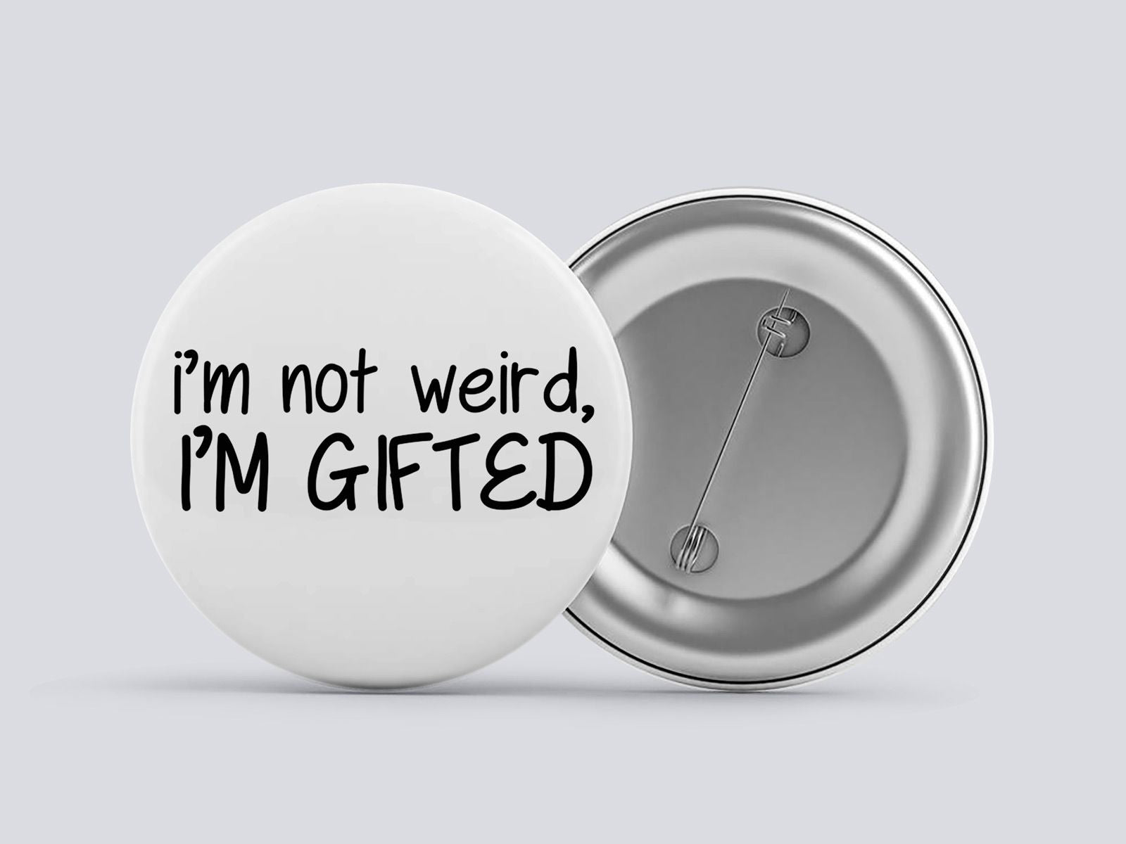 I'm Not Weird, I'm Gifted Image