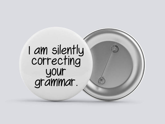 I Am Silently Correcting Your Grammar Image