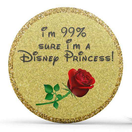 I'm 99% Sure I'm A Disney Princess - Yellow Image