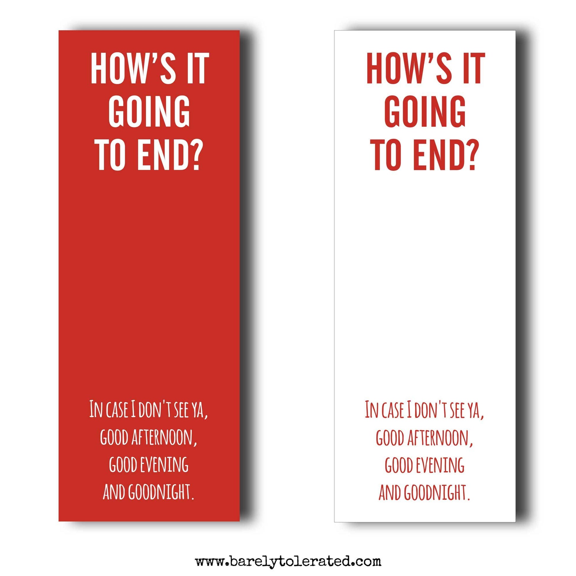 How's It Going To End Bookmark Image