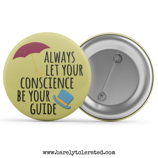 Always Let Your Conscience Be Your Guide Image