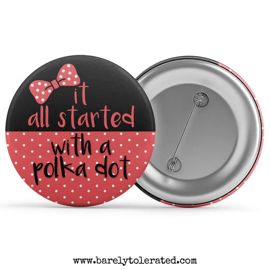 It All Started With A Polka Dot Image