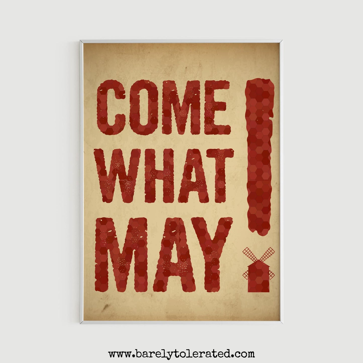 Come What May Print Image