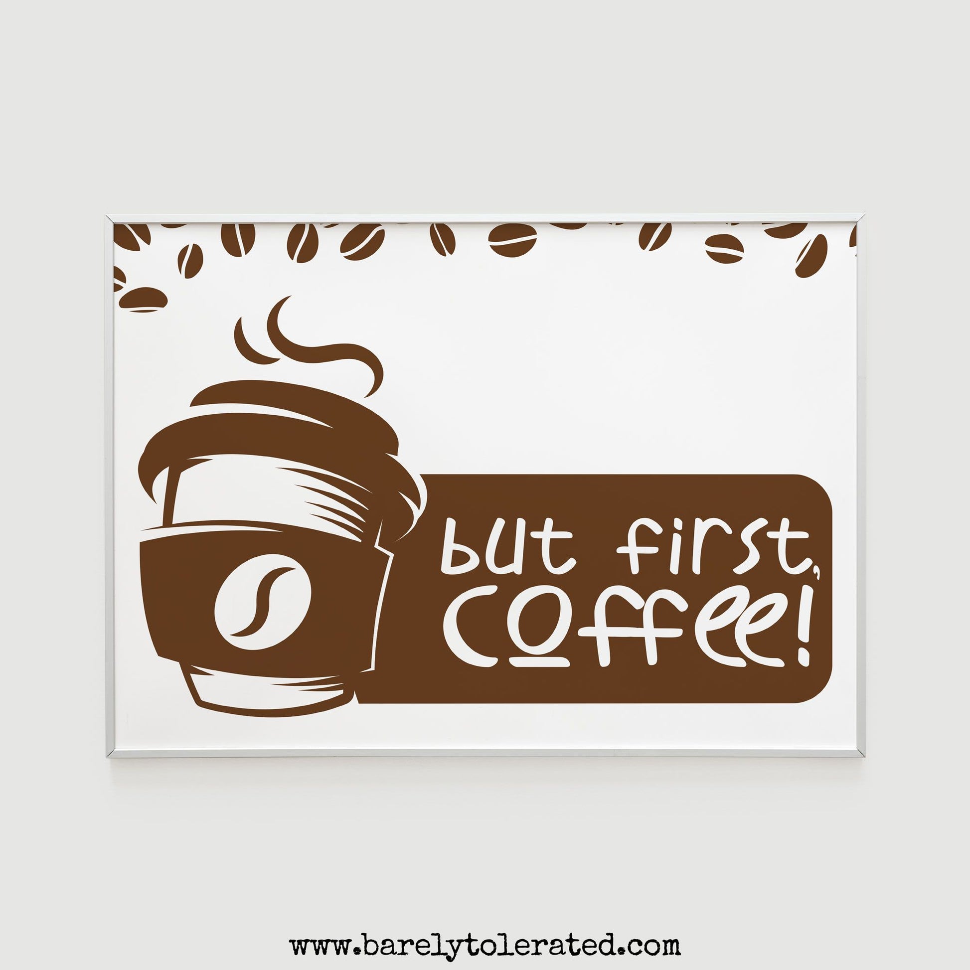 But First, Coffee Print Image