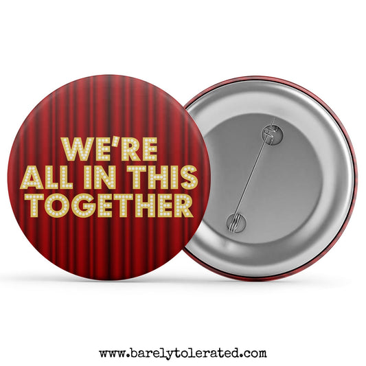 We're All In This Together Image