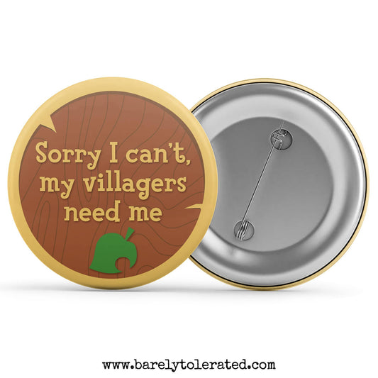 Sorry I Can't, My Villagers Need Me Image