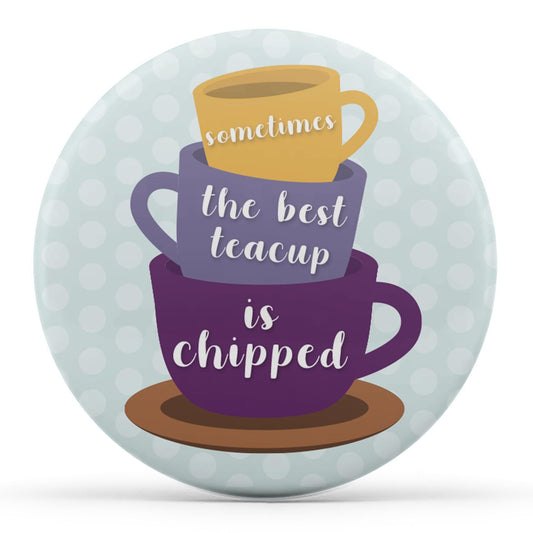 Sometimes the best teacup is chipped Image