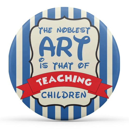 The Noblest Art is that of Teaching Children Image