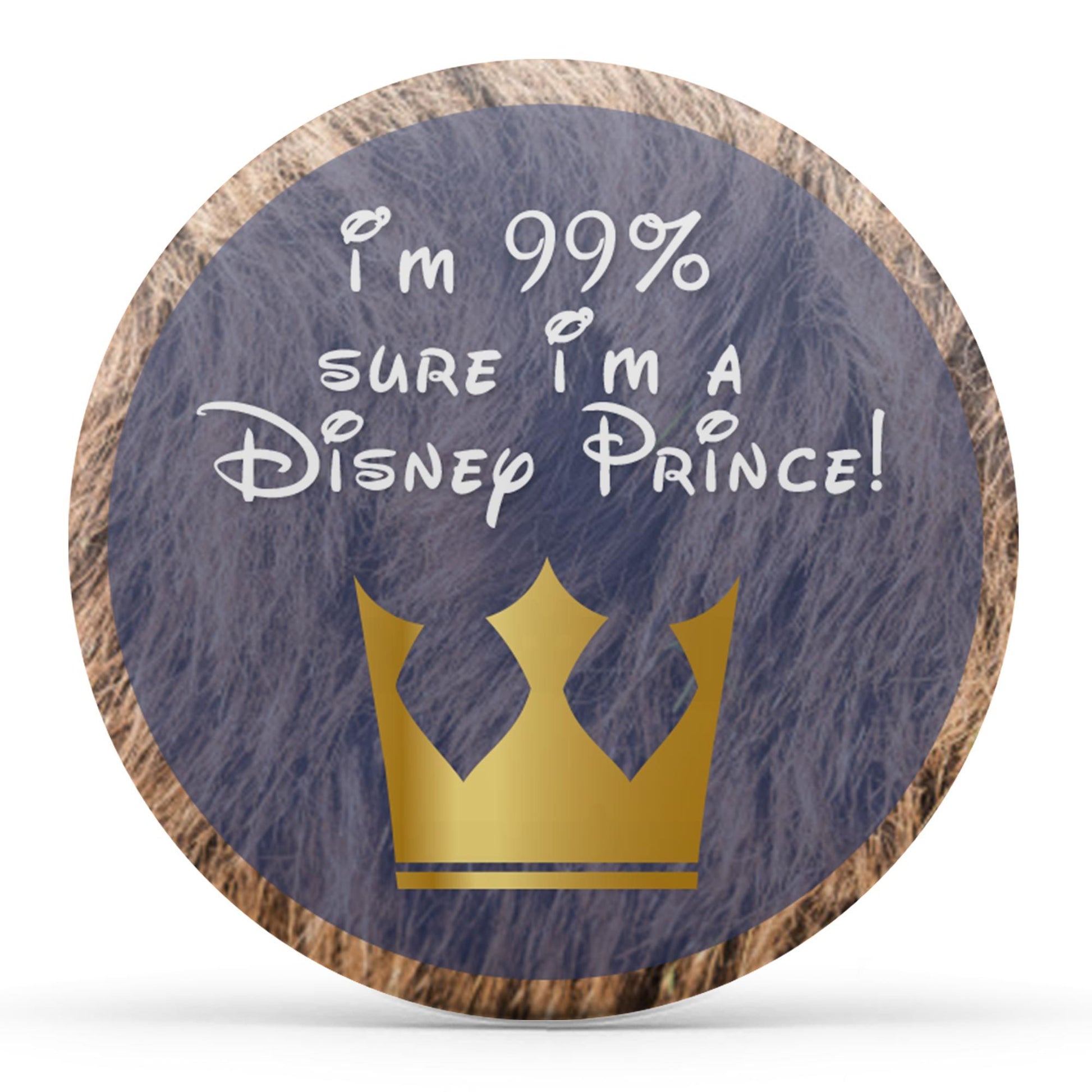 I'm 99% Sure I'm A Disney Prince Image