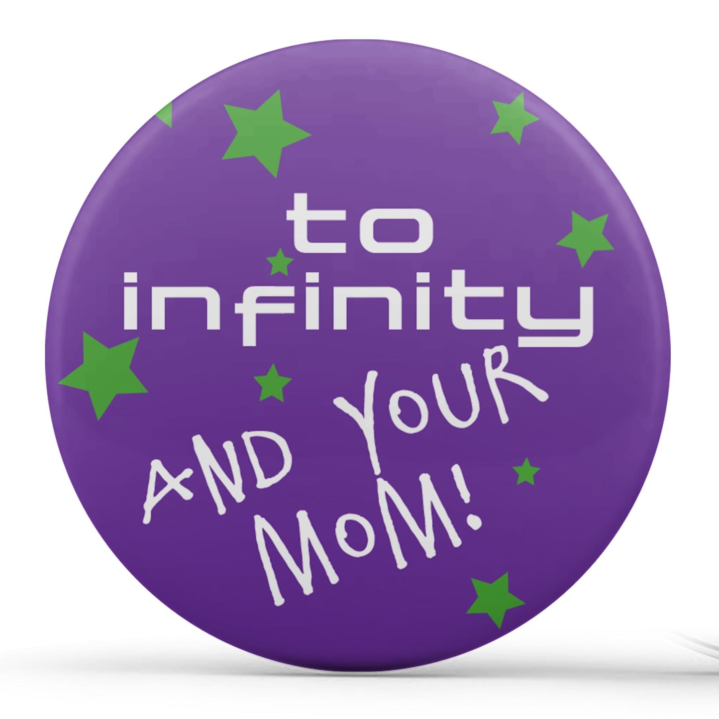 To Infinity and Your Mom Image