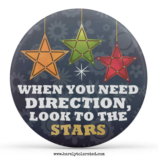 When You Need Direction, Look To The Stars