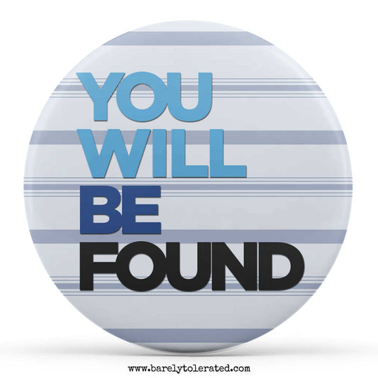 You WIll Be Found
