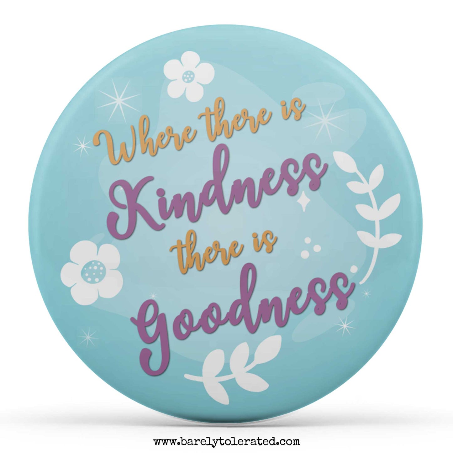 Where There Is Kindness