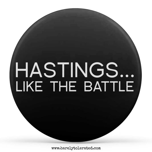Hastings Like The Battle