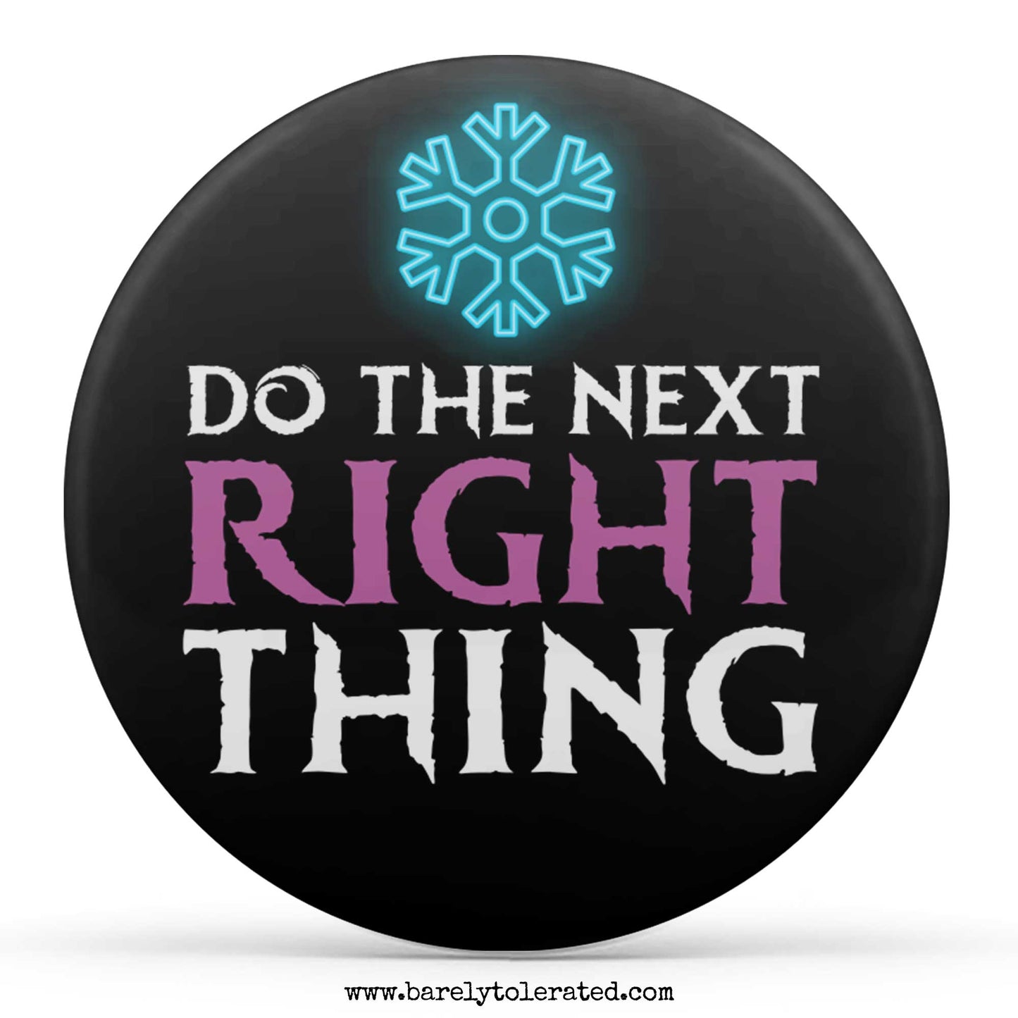 Do The Next Right Thing