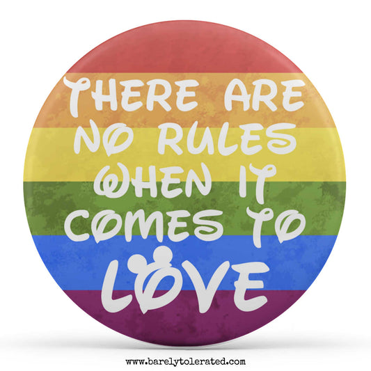 There Are No Rules When It Comes To Love - Pride