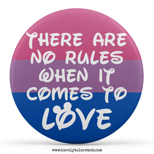There Are No Rules When It Comes To Love - Bisexual