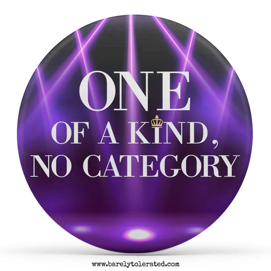 One of a Kind, No Category