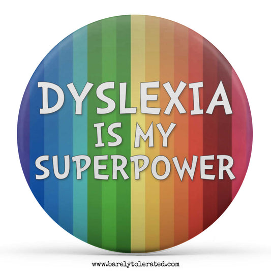 Dyslexia is my Superpower