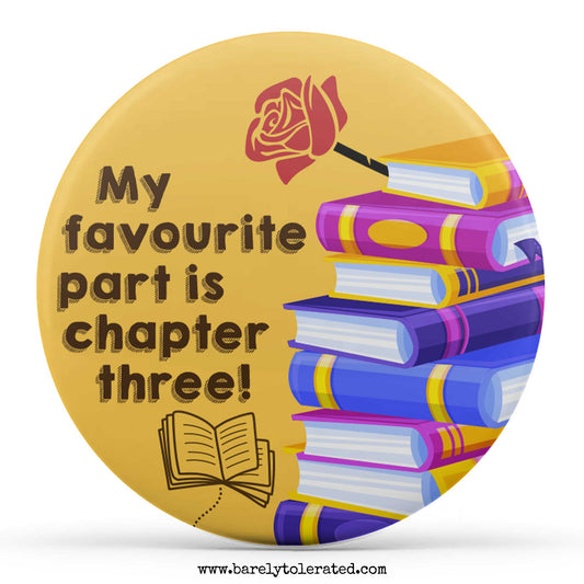 My Favourite Part is Chapter Three