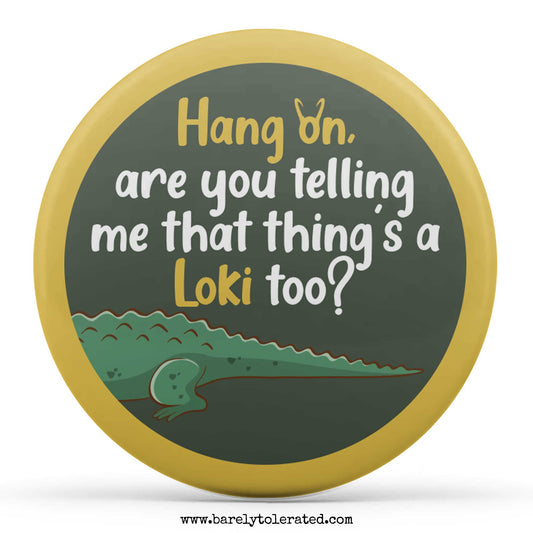 Hang On, Are You Telling Me...