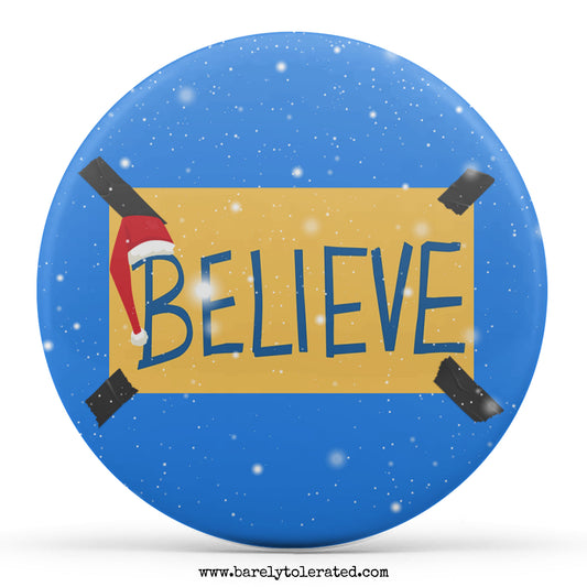 Believe Sign Christmas