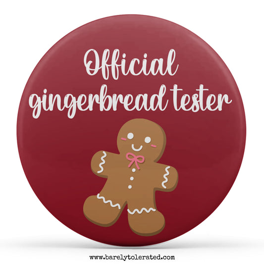 Official Gingerbread Tester