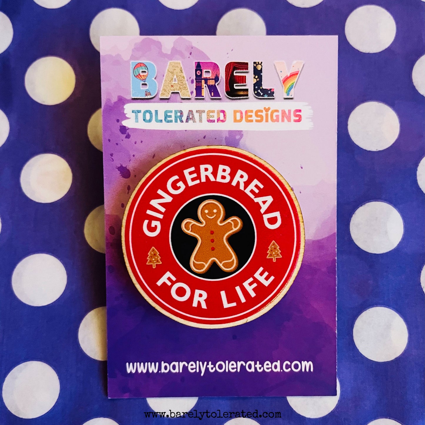 Gingerbread For Life Wooden Pin