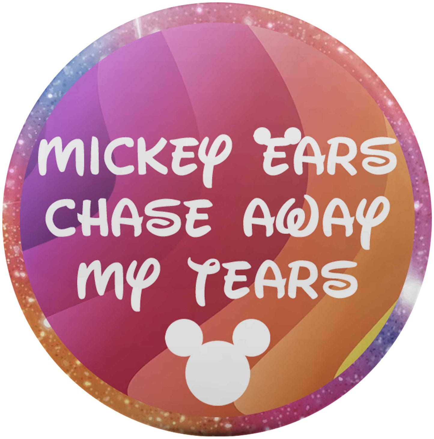 Mickey Ears Chase Away My Tears