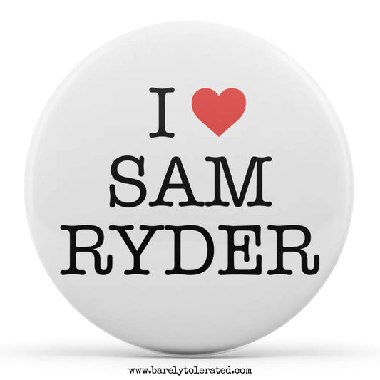 I Love Sam Ryder