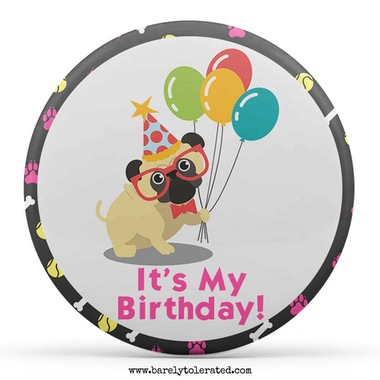 It's My Birthday - Pug with Balloons