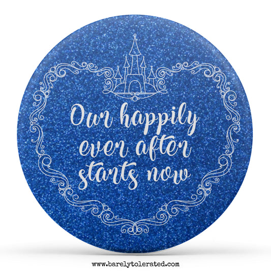 Our Happily Ever After Starts Now