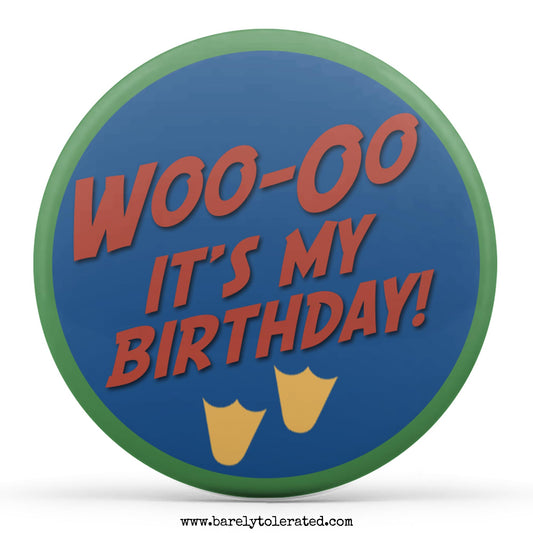 Woo-oo It's My Birthday