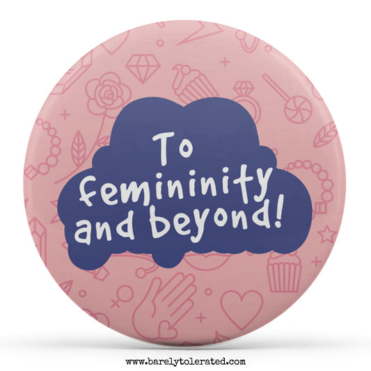 To Femininity And Beyond
